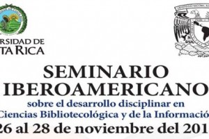 Seminario Iberoamericano de bibliotecología en Universidad de Costa Rica